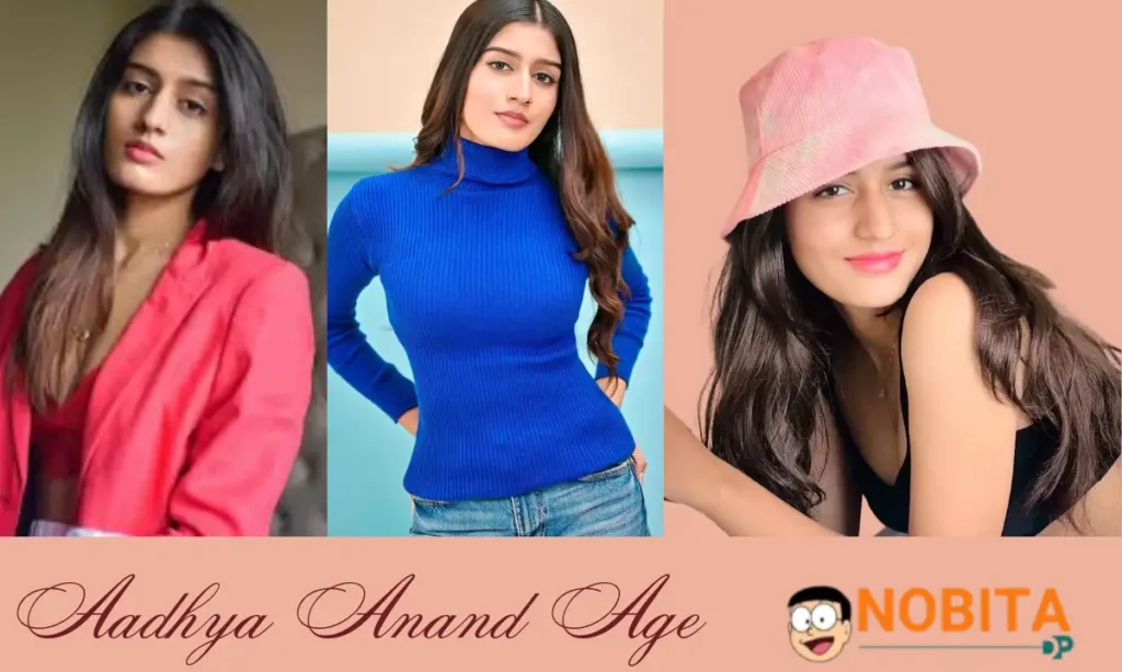 Aadhya Anand Age