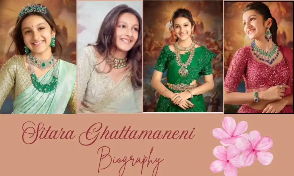 Sitara Ghattamaneni Biography