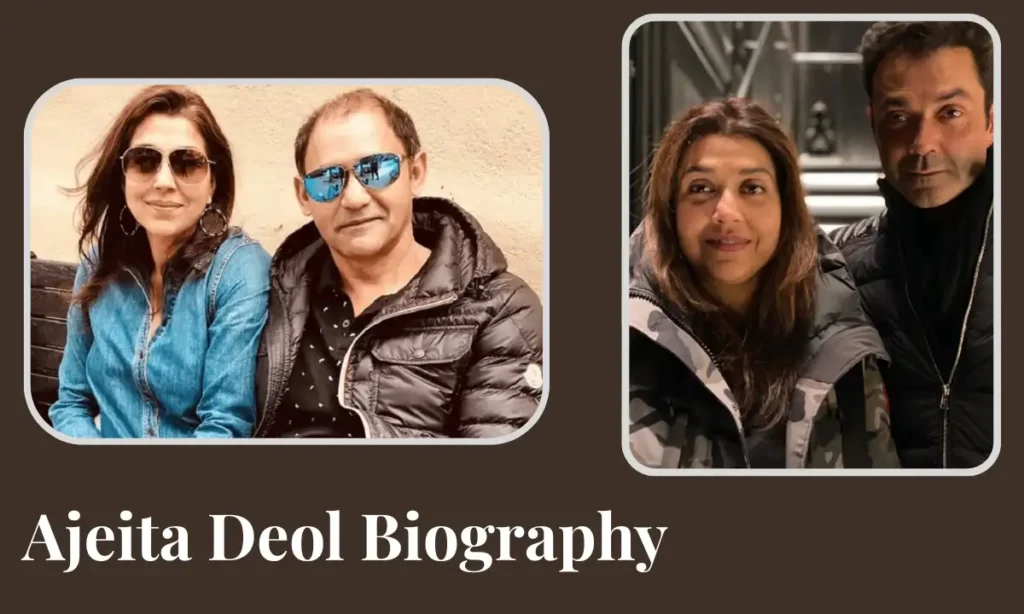 Ajeita Deol Biography