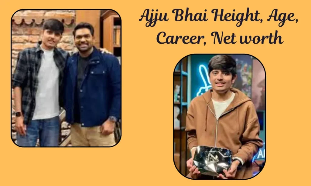 Ajju Bhai Biography