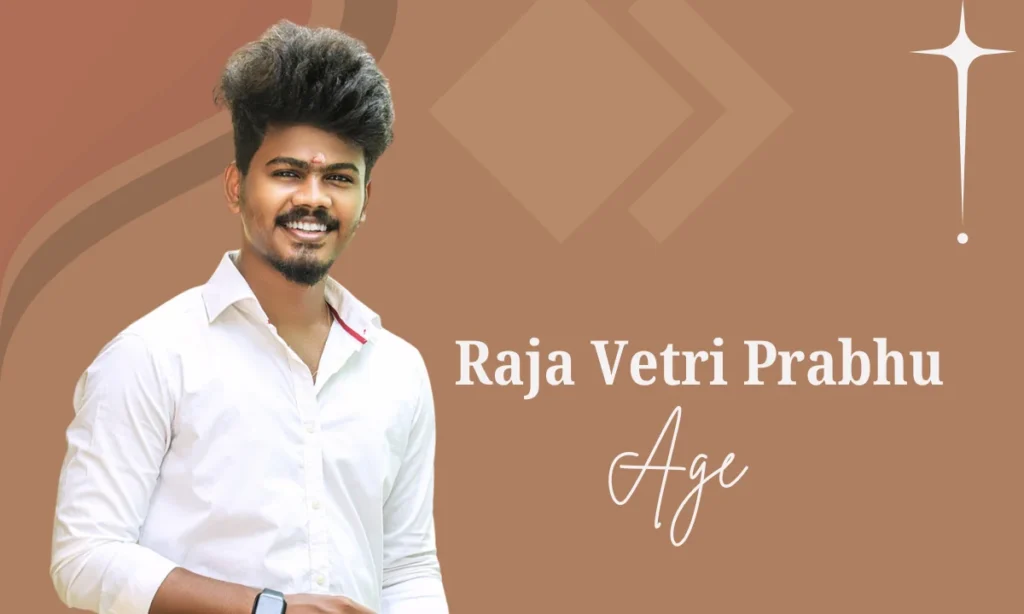 Raja Vetri Prabhu Biography