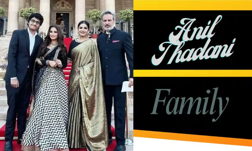 Anil Thadani Family
