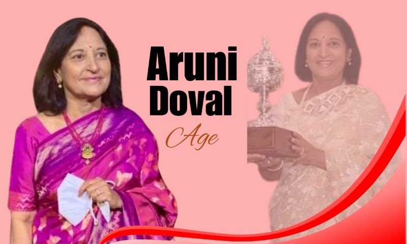 Aruni Doval Age