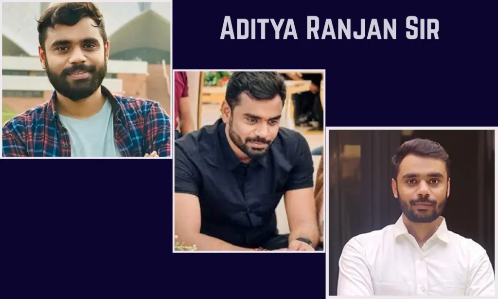 Aditya Ranjan sir