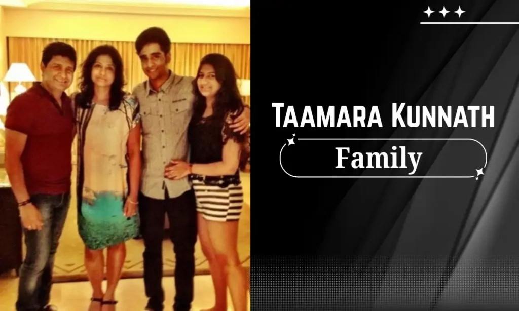 Taamara Kunnath Family