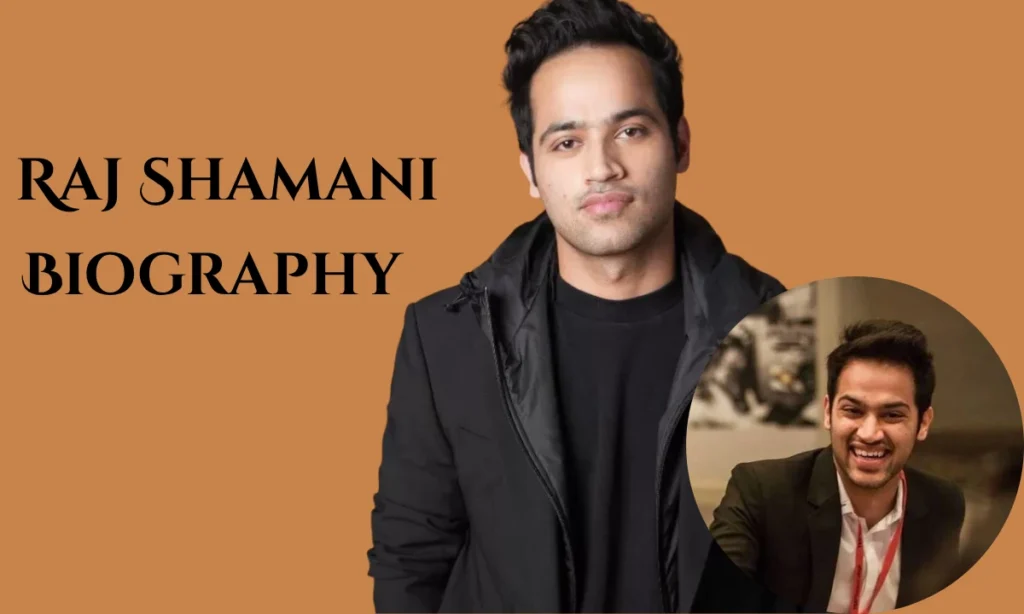 Raj Shamani Age